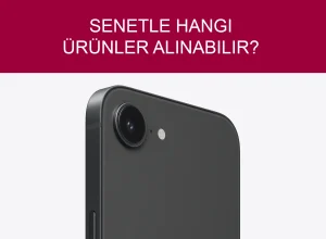 Senetle Hangi Ürünler Alınabilir?